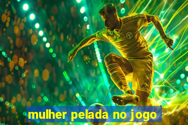 mulher pelada no jogo